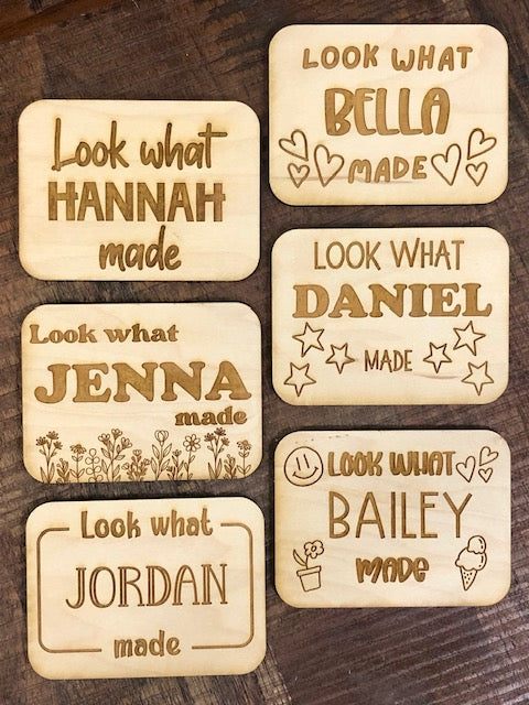 "LOOK WHAT I MADE" Personalized Magnet - TO BE SHIPPED