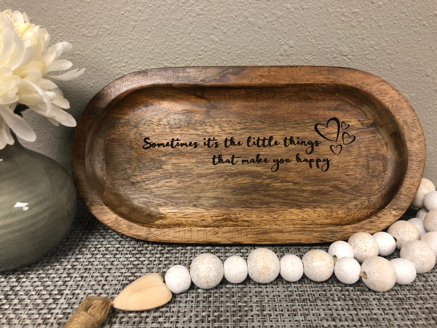 Oval Acacia Wood Tray Laser Engraved Gift "Sometimes it's the little things that make you happy"