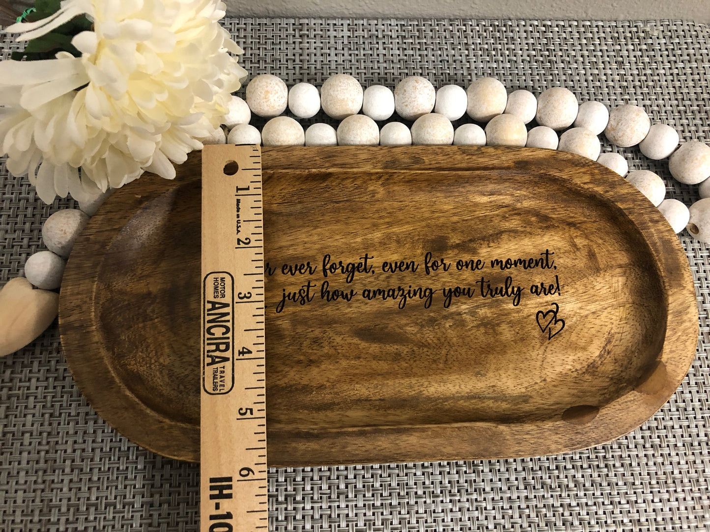 Oval Acacia Wood Tray Laser Engraved Gift "Never ever forget, even for one moment, just how amazing you truly are!" or CUSTOMIZE with your own Inscription/Quote